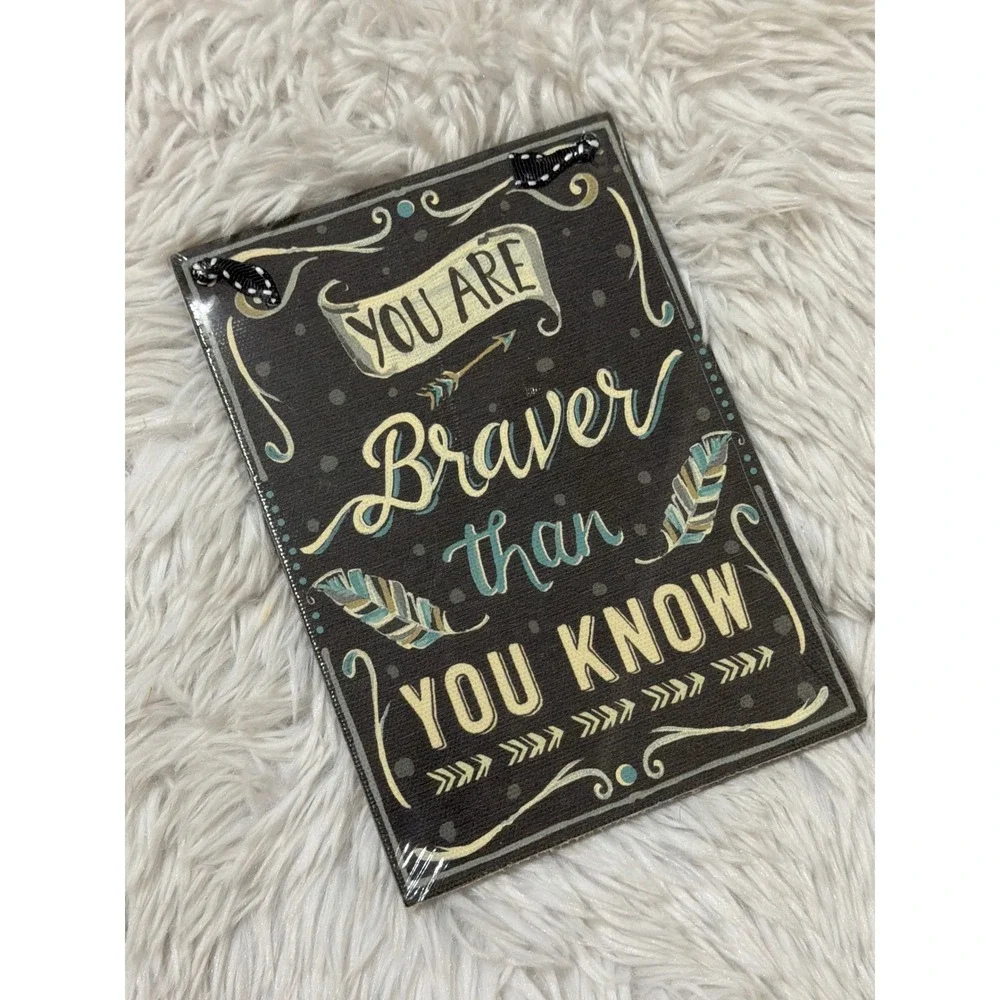 Glory Haus Annie‎ F Downs Collection You Are Braver Than You Know Canvas Art NEW